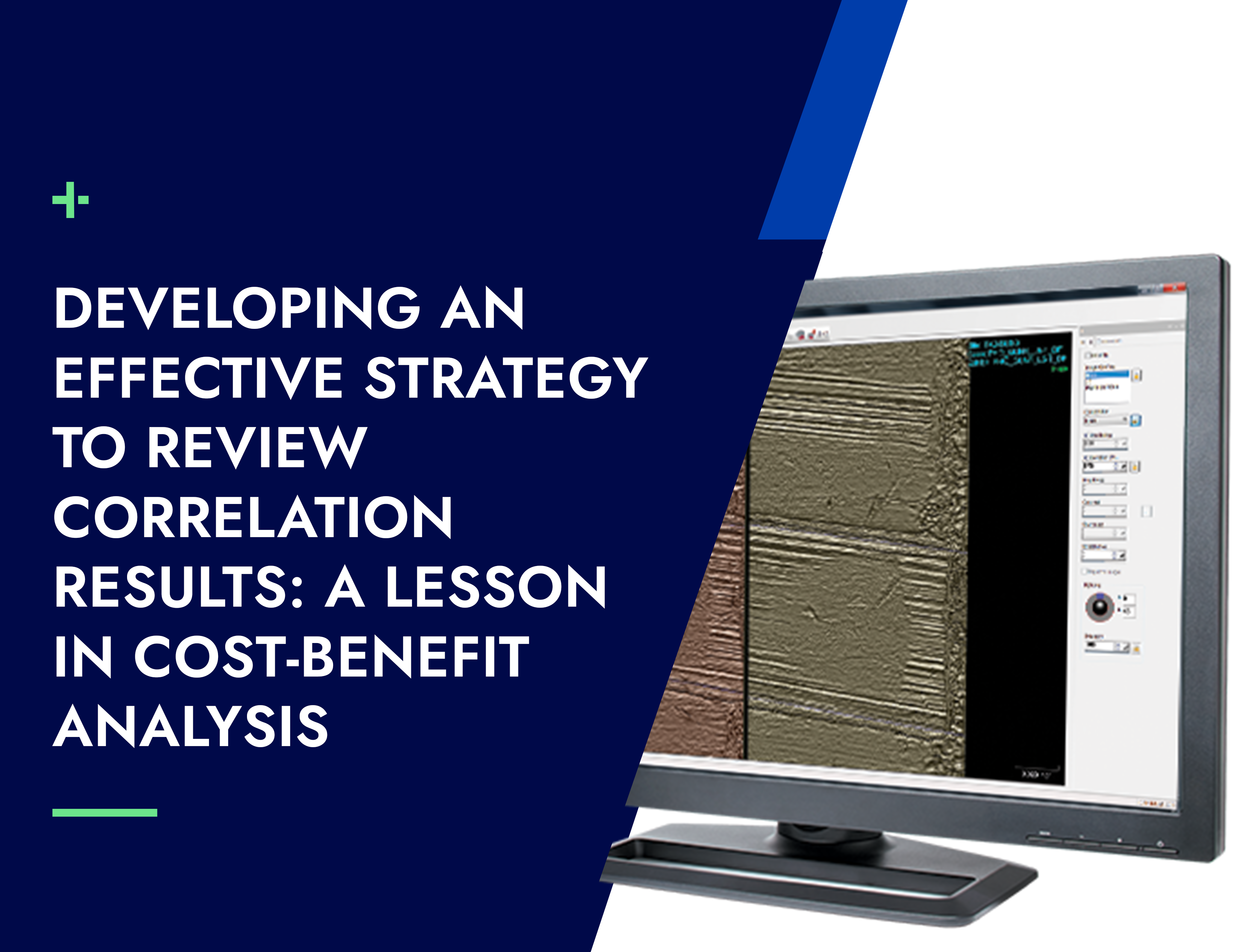 Developing an Effective Strategy to Review Correlation Results: a Lesson in Cost-Benefit Analysis